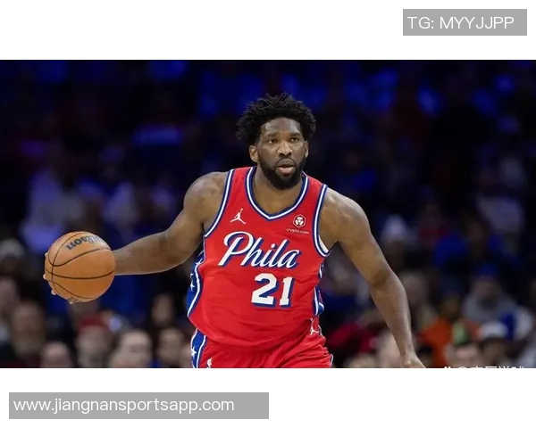 76人对阵老鹰恩比德缺席第十场庄神与埃奇库姆出战存疑